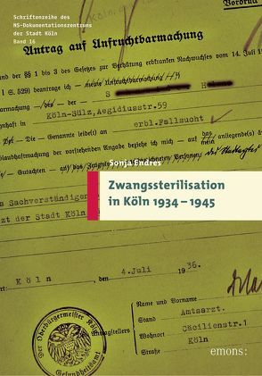 Zwangssterilisation in Köln 1934-1945 von Endres,  Sonja