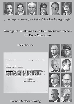 Zwangssterilisationen und Euthanasieverbrechen im Kreis Monschau von Lenzen,  Dieter