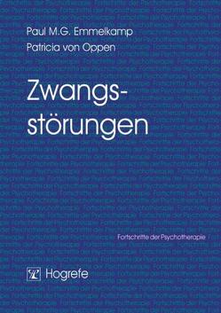 Zwangsstörungen von Emmelkamp,  Paul M.G., Oppen,  Patricia van