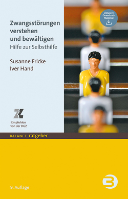 Zwangsstörungen verstehen und bewältigen von Fricke,  Susanne, Hand,  Iver