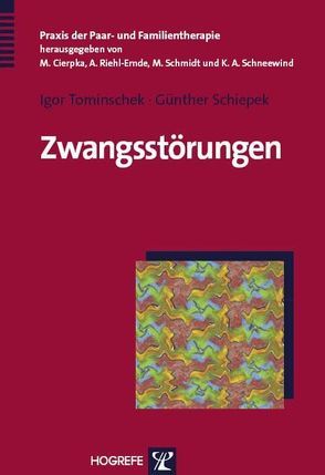 Zwangsstörungen von Schiepek,  Günter, Tominschek,  Igor