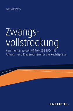 Zwangsvollstreckung von Gottwald,  Uwe, Mock,  Peter