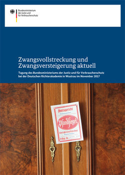 Zwangsvollstreckung und Zwangsversteigerung