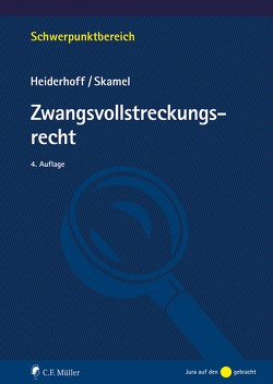Zwangsvollstreckungsrecht, eBook von Heiderhoff,  Bettina, Skamel,  Frank, Skamel,  Heiderhoff