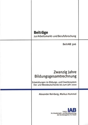 Zwanzig Jahre Bildungsgesamtrechnung von Hummel,  Markus, Reinberg,  Alexander
