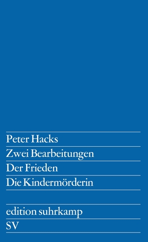 Zwei Bearbeitungen von Hacks,  Peter