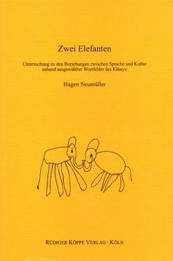 Zwei Elefanten von Heine,  Bernd, Möhlig,  Wilhelm J.G., Neumüller,  Hagen