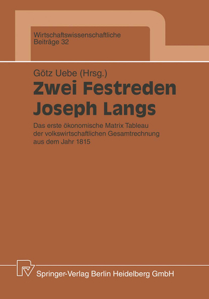 Zwei Festreden Joseph Langs von Uebe,  Götz