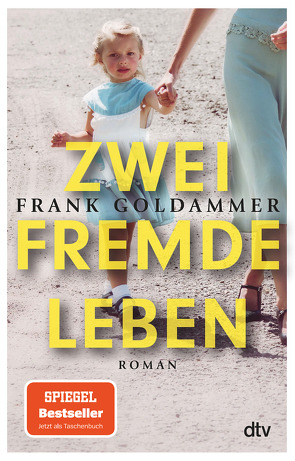 Zwei fremde Leben von Goldammer,  Frank