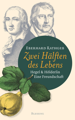 Zwei Hälften des Lebens. von Rathgeb,  Eberhard