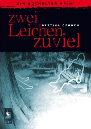 Zwei Leichen zuviel von Oehmen,  Bettina