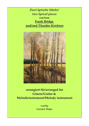 Zwei lyrische Stücke für Gitarre und Melodieinstrument – 2 lyrical pieces for guitar and melody instrument von Timpe,  Carsten