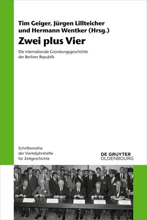 Zwei plus Vier von Geiger,  Tim, Lillteicher,  Jürgen, Wentker,  Hermann