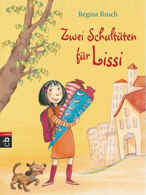 Zwei Schultüten für Lissi von Korthues,  Barbara, Rusch,  Regina