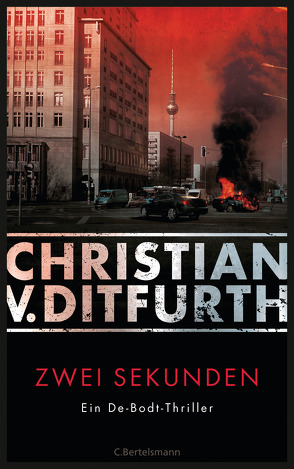 Zwei Sekunden von Ditfurth,  Christian v.