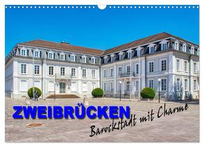 Zweibrücken – Barockstadt mit Charme (Wandkalender 2024 DIN A3 quer), CALVENDO Monatskalender von Bartruff,  Thomas