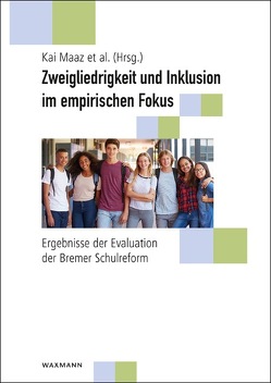 Zweigliedrigkeit und Inklusion im empirischen Fokus von Bachsleitner,  Anna, Becker,  Benjamin, Büttner,  Gerhard, Feldhoff,  Tobias, Grüter,  Sandra, Hasselhorn,  Marcus, Hausen,  Joshua, Idel,  Till-Sebastian, Klieme,  Eckhard, Lossen,  Karin, Lühe,  Josefine, Lütje-Klose,  Birgit, Maaz,  Kai, Makles,  Anna, Mettin,  Carlotta, Meyer,  Andrea, Neumann,  Marko, Neumann,  Phillip, Rettinger,  Tanja, Sauerwein,  Markus, Schipolowski,  Stefan, Schneider,  Kerstin, Schneider,  Wolfgang, Stanat,  Petra, Weirich,  Sebastian, Wurster,  Sebastian