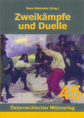 Zweikämpfe und Duelle von Edelmaier,  Johann