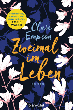 Zweimal im Leben von Empson,  Clare, Schmidt,  Sibylle