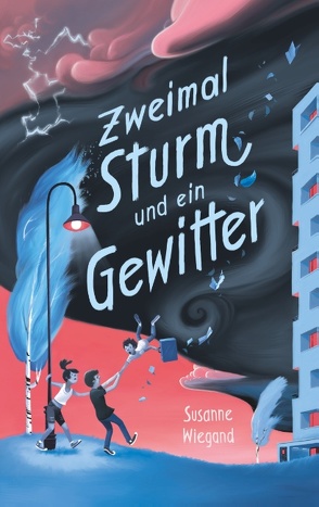 Zweimal Sturm und ein Gewitter von Wiegand,  Susanne