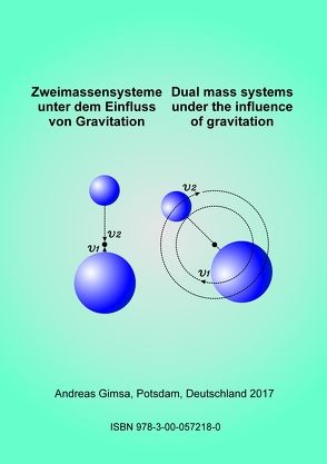 Zweimassensysteme unter dem Einfluss von Gravitation von Gimsa,  Andreas