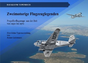 Zweimotorige Flugzeuglegenden von Lüdemann,  Rainer