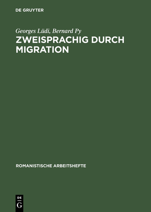 Zweisprachig durch Migration von Lüdi,  Georges, Py,  Bernard