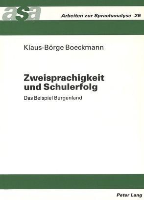 Zweisprachigkeit und Schulerfolg von Boeckmann,  Klaus-Börge