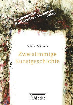 Zweistimmige Kunstgeschichte von Oriskova,  Maria