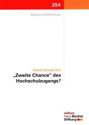 „Zweite Chance“ des Hochschulzugangs? von Schwabe-Ruck,  Elisabeth