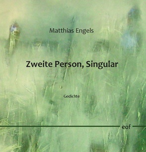 Zweite Person, Singular von Engels,  Matthias