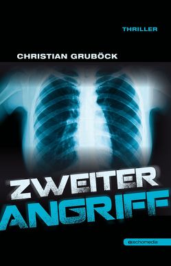 Zweiter Angriff von Gruböck,  Christian