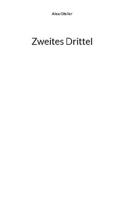 Zweites Drittel von Gfeller,  Alex