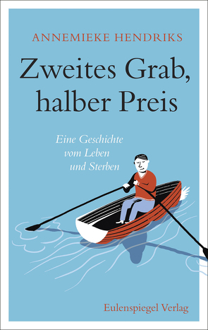 Zweites Grab, halber Preis von Hendriks,  Annemieke