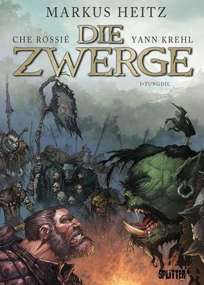 Die Zwerge. Band 1 von Heitz,  Markus, Krehl,  Yann, Rossié,  Che