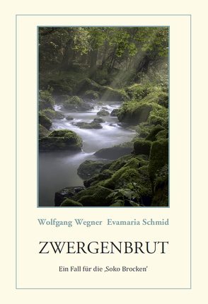 ZWERGENBRUT von Schmid,  Evamaria, Wegner,  Wolfgang