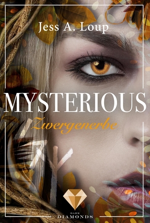 Zwergenerbe (Mysterious 1) von Loup,  Jess A.