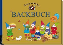 Zwergenstübchen Backbuch von Rohrbeck,  Manfred, Schuster,  Elke, Schuster,  Timo, Zeidler,  Eva