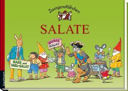 Zwergenstübchen Salate von Hoss,  Margret, Schuster,  Elke, Schuster,  Timo