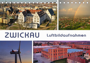 Zwickau – Luftaufnahmen (Tischkalender 2023 DIN A5 quer) von Kerzig,  Ralph