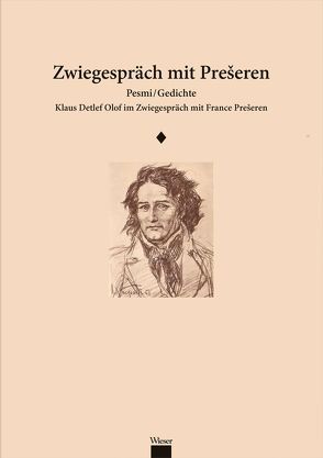 Zwiegespräch mit Prešeren von Olof,  Klaus Detlef, Preseren,  France