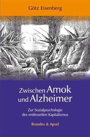 Zwischen Amok und Alzheimer von Eisenberg,  Götz