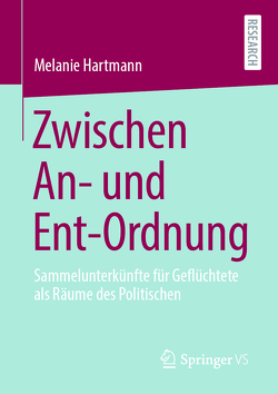 Zwischen An- und Ent-Ordnung von Hartmann,  Melanie