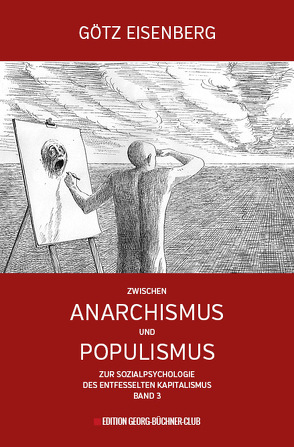 Zwischen Anarchismus und Populismus von Eisenberg,  Götz