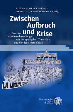 Zwischen Aufbruch und Krise von Schreckenberg,  Stefan, Verdú Schumann,  Daniel A.