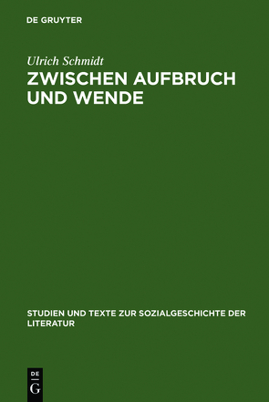 Zwischen Aufbruch und Wende von Schmidt,  Ulrich