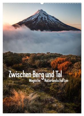 Zwischen Berg und Tal (Wandkalender 2024 DIN A2 hoch), CALVENDO Monatskalender von Schaarschmidt,  Christoph