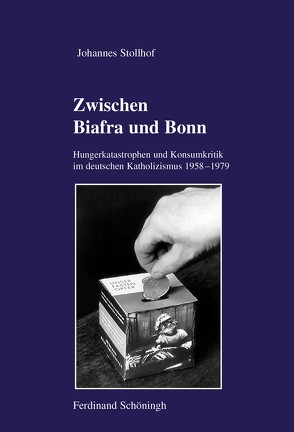 Zwischen Biafra und Bonn von Stollhof,  Johannes