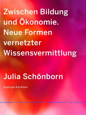 Zwischen Bildung und Ökonomie von Schönborn,  Julia