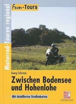 Zwischen Bodensee und Hohenlohe von Schirmer,  Georg
